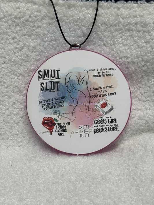 Smut Slut Round  Freshie